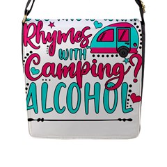 Funny Camping Sayings T- Shirt You Know What Rhymes With Camping  Alcohol T- Shirt Flap Closure Messenger Bag (l)