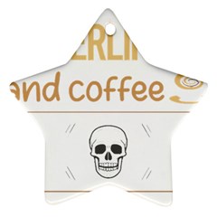 Powerlifting T-shirtif It Involves Coffee Powerlifting T-shirt Star Ornament (two Sides) by EnriqueJohnson