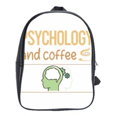 Psychology T-shirtif It Involves Coffee Psychology T-shirt School Bag (large) by EnriqueJohnson