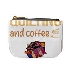 Quilting T-shirtif It Involves Coffee Quilting Quilt Quilter T-shirt Mini Coin Purse by EnriqueJohnson