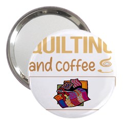 Quilting T-shirtif It Involves Coffee Quilting Quilt Quilter T-shirt 3  Handbag Mirrors