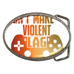 Gaming Controller Quote T- Shirt A Gaming Controller Quote Video Games T- Shirt (1) Belt Buckles