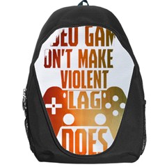 Gaming Controller Quote T- Shirt A Gaming Controller Quote Video Games T- Shirt (1) Backpack Bag