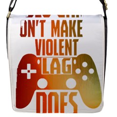 Gaming Controller Quote T- Shirt A Gaming Controller Quote Video Games T- Shirt (1) Flap Closure Messenger Bag (s)