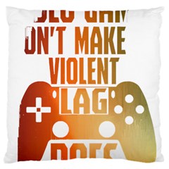 Gaming Controller Quote T- Shirt A Gaming Controller Quote Video Games T- Shirt (1) Standard Premium Plush Fleece Cushion Case (one Side) by ZUXUMI