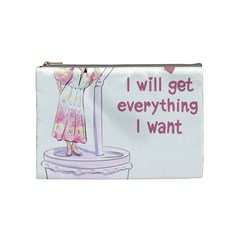 I Will Get Everything I Want Cosmetic Bag (medium)