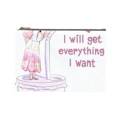 I Will Get Everything I Want Cosmetic Bag (large)