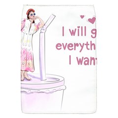 I Will Get Everything I Want Removable Flap Cover (s) by SychEva