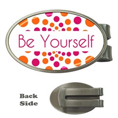 Be Yourself Pink Orange Dots Circular Money Clips (oval)  by Ket1n9