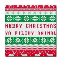 Merry Christmas Ya Filthy Animal Tile Coaster