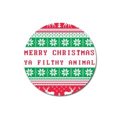 Merry Christmas Ya Filthy Animal Magnet 3  (Round)
