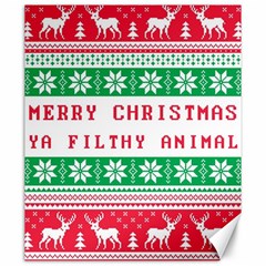 Merry Christmas Ya Filthy Animal Canvas 20  x 24 