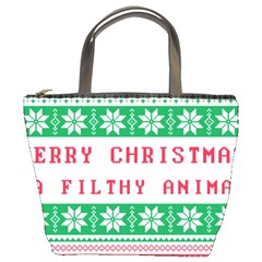 Merry Christmas Ya Filthy Animal Bucket Bag