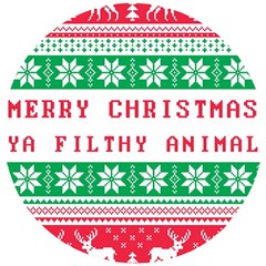 Merry Christmas Ya Filthy Animal Wooden Puzzle Round