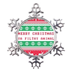 Merry Christmas Ya Filthy Animal Metal Large Snowflake Ornament