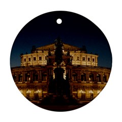 Dresden Semper Opera House Round Ornament (two Sides) by Amaryn4rt
