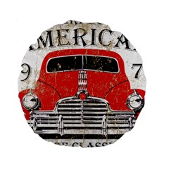 Perfect American Vintage Classic Car Signage Retro Style Standard 15  Premium Round Cushions