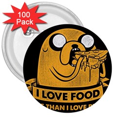 Adventure Time Jake  I Love Food 3  Buttons (100 pack) 