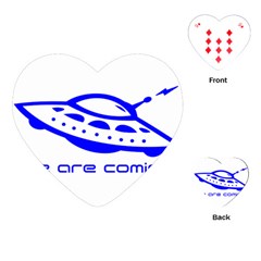 Unidentified Flying Object Ufo Alien We Are Coming Playing Cards Single Design (heart) by Sarkoni