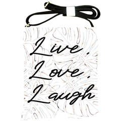 Live Love Laugh Monstera  Shoulder Sling Bag by ConteMonfrey