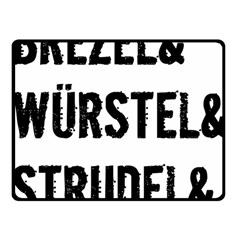 Its A German Thing Bier Brezel Wurstel Strudel Schnitzel Fleece Blanket (small) by ConteMonfrey