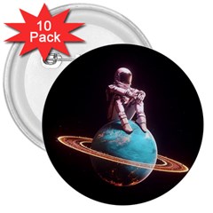 Stuck On Saturn Astronaut Planet Space 3  Buttons (10 Pack)  by Cendanart