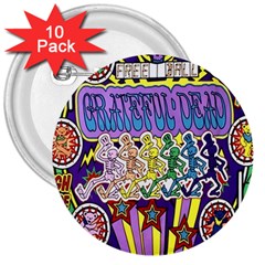 Grateful Dead 3  Buttons (10 Pack) 