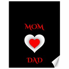 Mom And Dad, Father, Feeling, I Love You, Love Canvas 18  X 24  by nateshop