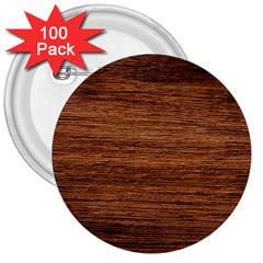 Brown Wooden Texture 3  Buttons (100 Pack)  by nateshop