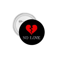 No Love, Broken, Emotional, Heart, Hope 1 75  Buttons