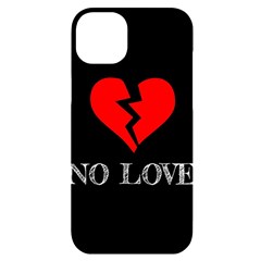 No Love, Broken, Emotional, Heart, Hope Iphone 14 Plus Black Uv Print Case by nateshop