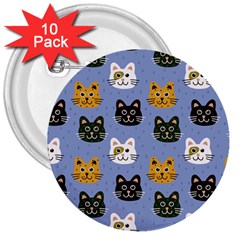 Cat Cat Background Animals Little Cat Pets Kittens 3  Buttons (10 Pack) 