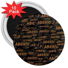 Abierto Neon Lettes Over Glass Motif Pattern 3  Magnets (10 Pack) 