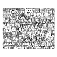 Kiss Me Before World War 3 Typographic Motif Pattern Two Sides Premium Plush Fleece Blanket (large)