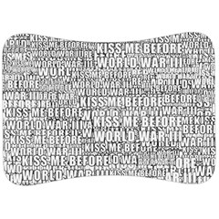Kiss Me Before World War 3 Typographic Motif Pattern Velour Seat Head Rest Cushion