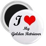 I Love My Golden Retriever 3  Magnet