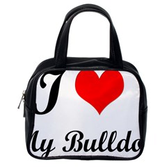 I-love-my-bulldog Classic Handbag (one Side) by swimsuitscccc