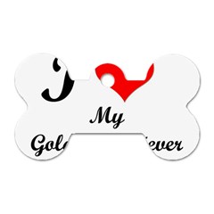 I Love My Golden Retriever Dog Tag Bone (two Sides) by ArtsCafecom3