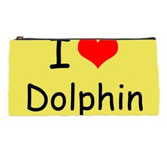 I Love Dolphin Pencil Case